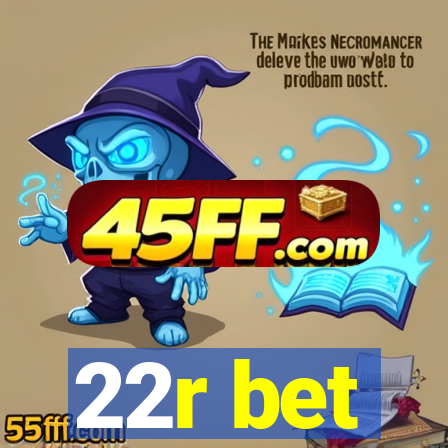 22r bet